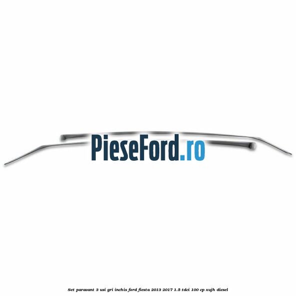 Set paravant 3 usi, gri inchis Ford Fiesta 2013-2017 1.5 TDCi 100 cp Set paravant 3 usi, gri inchis Ford Fiesta 2013-2017 1.5 TDCi 100 cp XUJH diesel