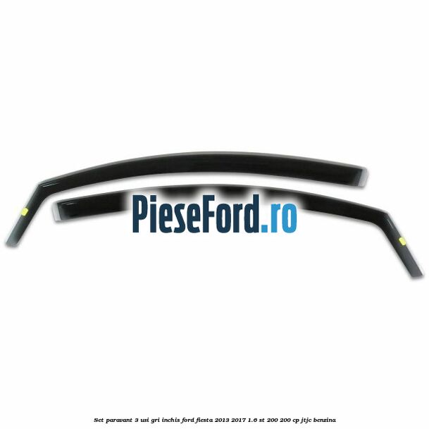 Set paravant 3 usi, gri inchis Ford Fiesta 2013-2017 1.6 ST 200 200 cp JTJC benzina