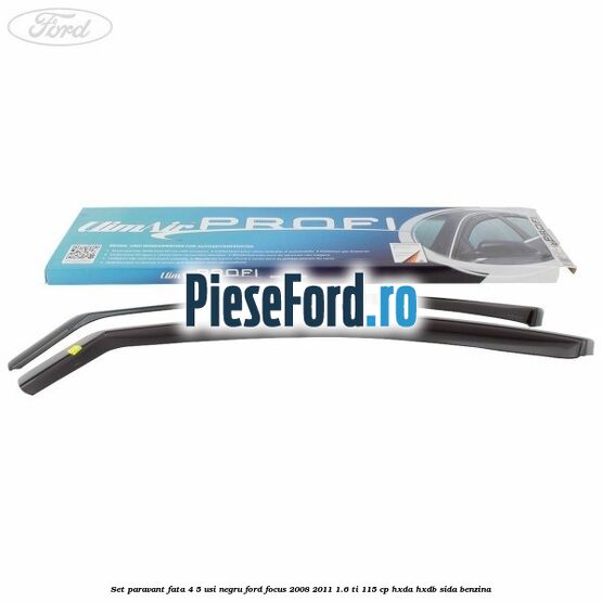 Set paravant fata 4/5 usi, negru Ford Focus 2008-2011 1.6 Ti 115 cp Set paravant fata 4/5 usi, negru Ford Focus 2008-2011 1.6 Ti 115 cp HXDA, HXDB, SIDA benzina