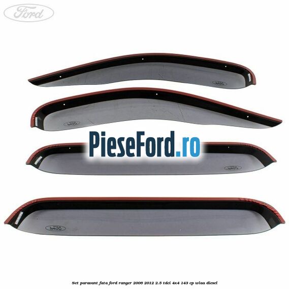 Set paravant fata Ford Ranger 2006-2012 2.5 TDCi 4x4 143 cp WLAA diesel