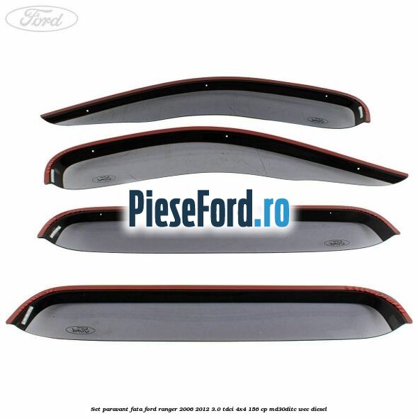 Set paravant fata Ford Ranger 2006-2012 3.0 TDCi 4x4 156 cp Set paravant fata Ford Ranger 2006-2012 3.0 TDCi 4x4 156 cp MD30DITC, WEC diesel