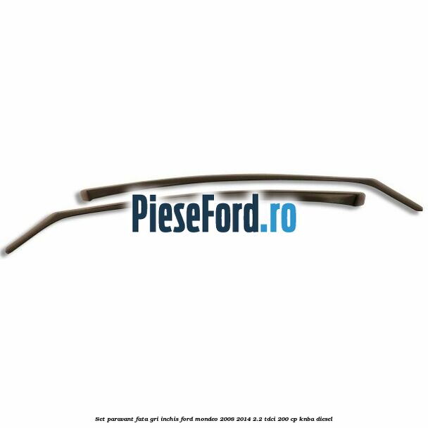 Set paravant fata, gri inchis Ford Mondeo 2008-2014 2.2 TDCi 200 cp Set paravant fata, gri inchis Ford Mondeo 2008-2014 2.2 TDCi 200 cp KNBA diesel