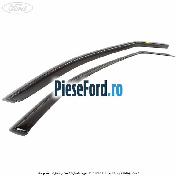 Set paravant fata, gri inchis Ford Ranger 2016-2020 2.2 TDCi 131 cp T22DD0P diesel