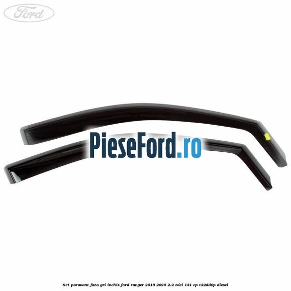 Set paravant fata, gri inchis Ford Ranger 2016-2020 2.2 TDCi 131 cp T22DD0P diesel