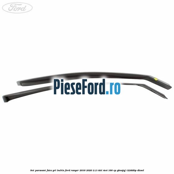 Set paravant fata, gri inchis Ford Ranger 2016-2020 2.2 TDCi 4x4 160 cp GBVAJQJ, T22DD0P diesel