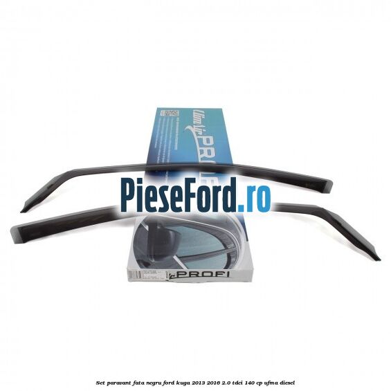 Set paravant fata negru Ford Kuga 2013-2016 2.0 TDCi 140 cp Set paravant fata negru Ford Kuga 2013-2016 2.0 TDCi 140 cp UFMA diesel