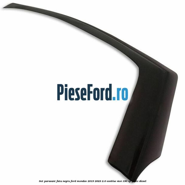 Set paravant fata, negru Ford Mondeo 2019-2023 2.0 EcoBlue 4x4 190 cp Set paravant fata, negru Ford Mondeo 2019-2023 2.0 EcoBlue 4x4 190 cp YMCC diesel