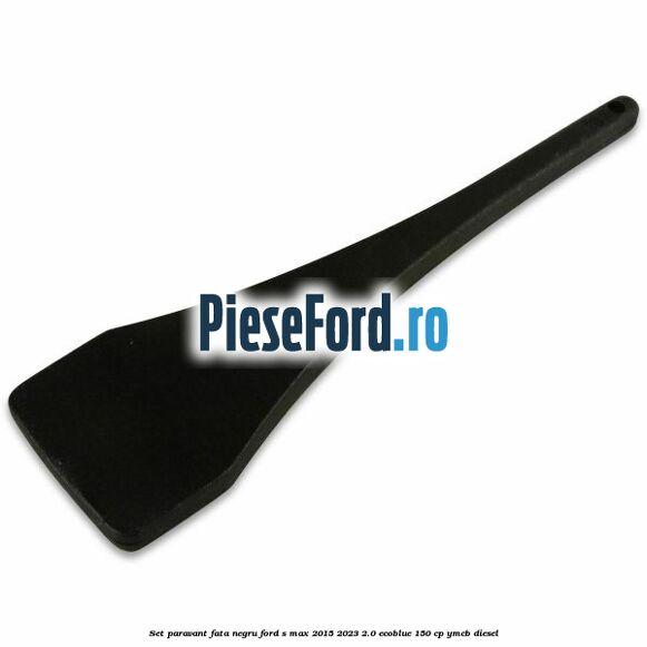 Set paravant fata, negru Ford S-Max 2015-2023 2.0 EcoBlue 150 cp YMCB diesel