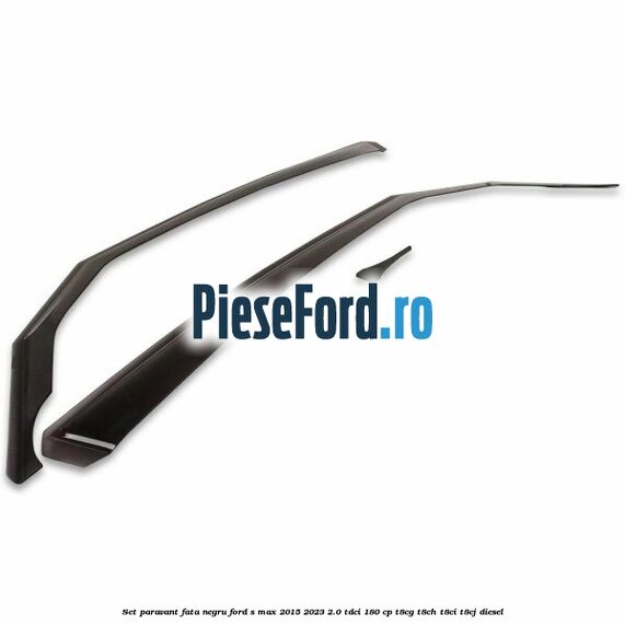 Set paravant fata, negru Ford S-Max 2015-2023 2.0 TDCi 180 cp T8CG, T8CH, T8CI, T8CJ diesel