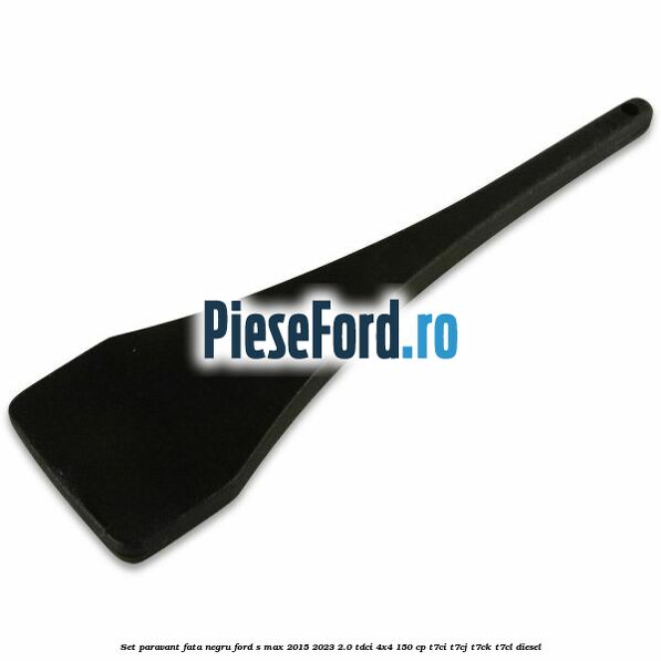 Set paravant fata, negru Ford S-Max 2015-2023 2.0 TDCi 4x4 150 cp T7CI, T7CJ, T7CK, T7CL diesel