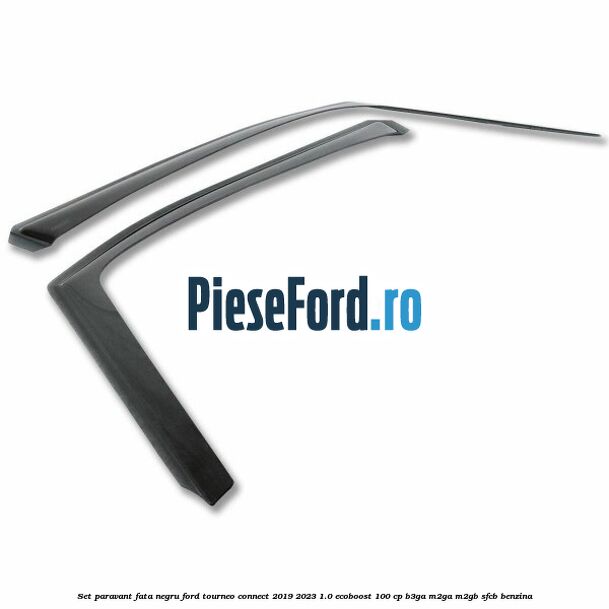 Set paravant fata, negru Ford Tourneo Connect 2019-2023 1.0 EcoBoost 100 cp B3GA, M2GA, M2GB, SFCB benzina