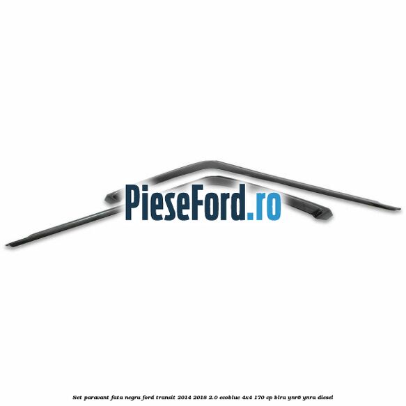 Set paravant fata, negru Ford Transit 2014-2018 2.0 EcoBlue 4x4 170 cp BLRA, YNR6, YNRA diesel
