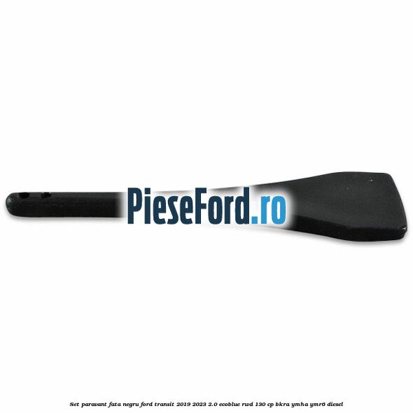 Set paravant fata, negru Ford Transit 2019-2023 2.0 EcoBlue RWD 130 cp BKRA, YMHA, YMR6 diesel