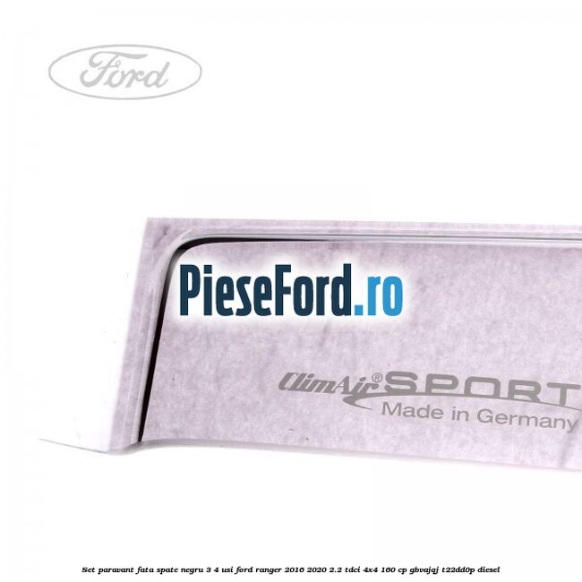 Set paravant fata spate negru 3/4 usi Ford Ranger 2016-2020 2.2 TDCi 4x4 160 cp Set paravant fata spate negru 3/4 usi Ford Ranger 2016-2020 2.2 TDCi 4x4 160 cp GBVAJQJ, T22DD0P diesel