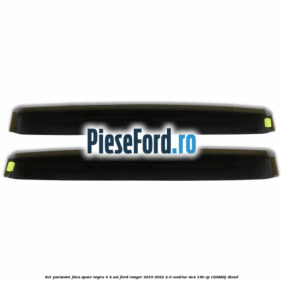 Set paravant fata spate negru 3/4 usi Ford Ranger 2019-2022 2.0 EcoBlue 4x4 130 cp T20DD0J diesel