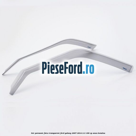 Set paravant fata transparent Ford Galaxy 2007-2014 2.3 160 cp Set paravant fata transparent Ford Galaxy 2007-2014 2.3 160 cp SEWA benzina