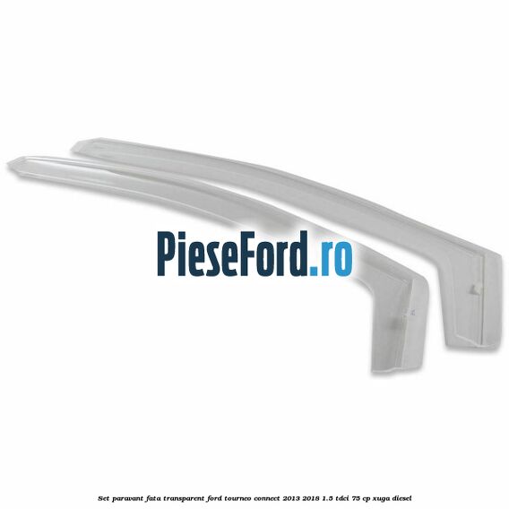 Set paravant fata transparent Ford Tourneo Connect 2013-2018 1.5 TDCi 75 cp XUGA diesel