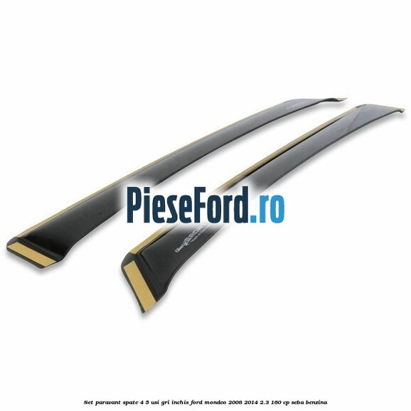 Set paravant spate 4/5 usi, gri inchis Ford Mondeo 2008-2014 2.3 160 cp SEBA benzina