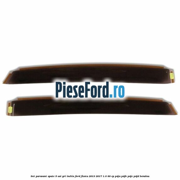 Set paravant spate 5 usi, gri inchis Ford Fiesta 2013-2017 1.0 80 cp P4JA, P4JB, P4JC, P4JD benzina