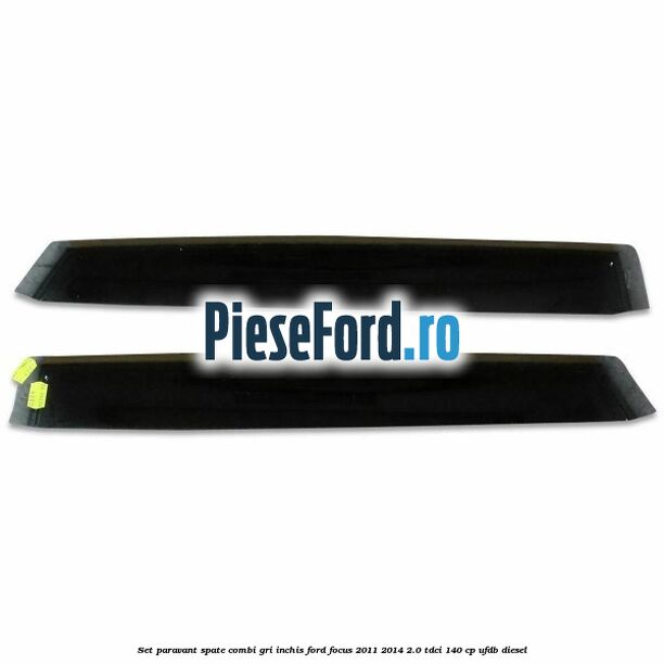 Set paravant spate combi, gri inchis Ford Focus 2011-2014 2.0 TDCi 140 cp UFDB diesel