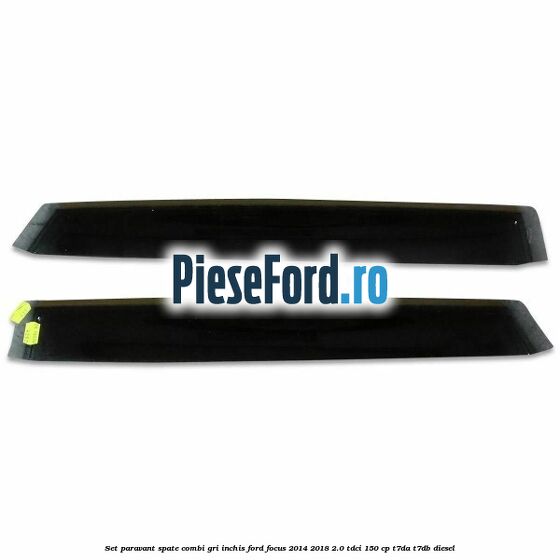 Set paravant spate combi, gri inchis Ford Focus 2014-2018 2.0 TDCi 150 cp T7DA, T7DB diesel