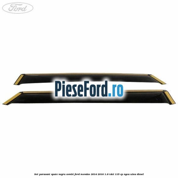 Set paravant spate negru, combi Ford Mondeo 2014-2018 1.6 TDCi 115 cp NGCA, U3CA diesel