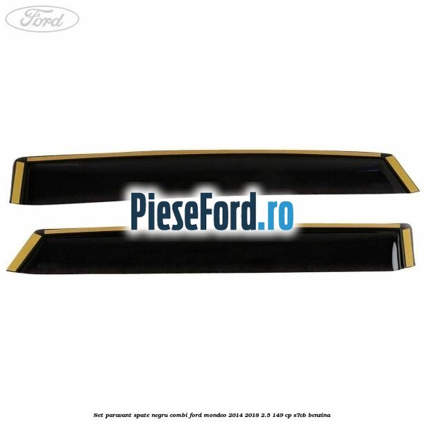 Set paravant spate negru, combi Ford Mondeo 2014-2018 2.5 149 cp S7CB benzina