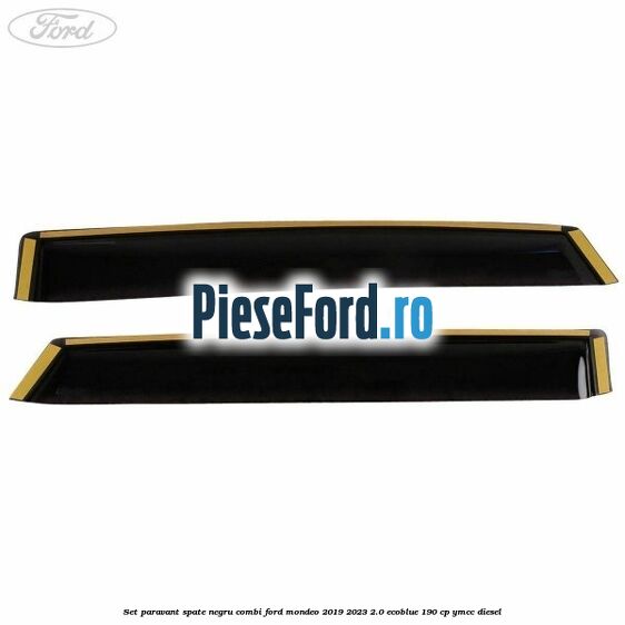 Set paravant spate negru, combi Ford Mondeo 2019-2023 2.0 EcoBlue 190 cp YMCC diesel