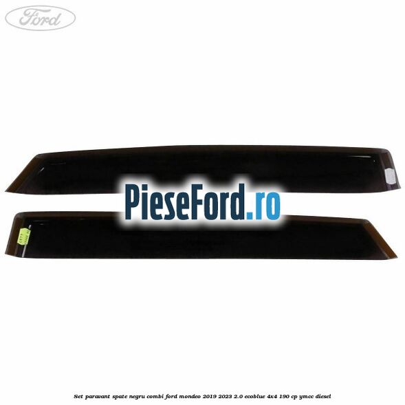 Set paravant spate negru, combi Ford Mondeo 2019-2023 2.0 EcoBlue 4x4 190 cp Set paravant spate negru, combi Ford Mondeo 2019-2023 2.0 EcoBlue 4x4 190 cp YMCC diesel