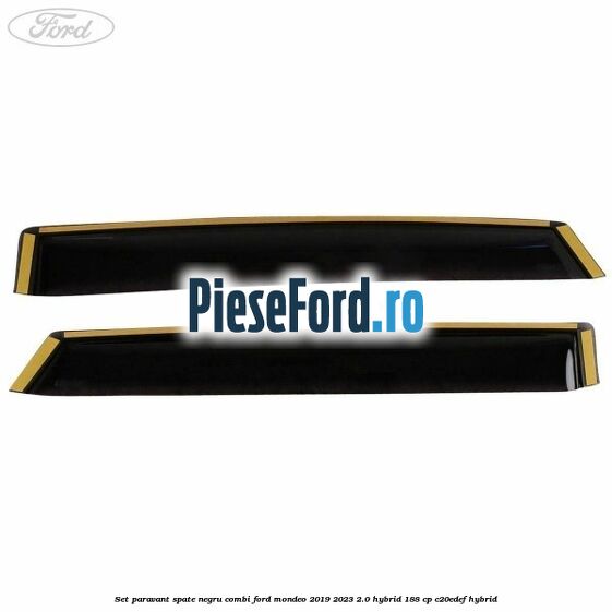 Set paravant spate negru, combi Ford Mondeo 2019-2023 2.0 Hybrid 188 cp C20EDEF hybrid