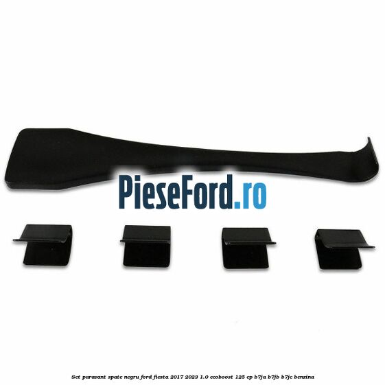 Set paravant spate negru Ford Fiesta 2017-2023 1.0 EcoBoost 125 cp B7JA, B7JB, B7JC benzina