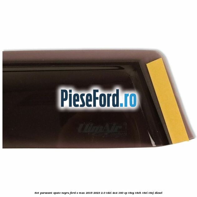 Set paravant spate, negru Ford S-Max 2015-2023 2.0 TDCi 4x4 180 cp T8CG, T8CH, T8CI, T8CJ diesel
