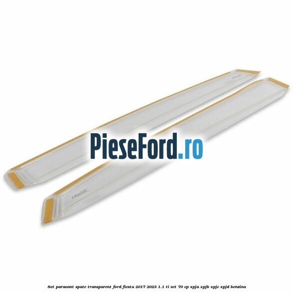 Set paravant spate transparent Ford Fiesta 2017-2023 1.1 Ti-VCT 70 cp XPJA, XPJB, XPJC, XPJD benzina