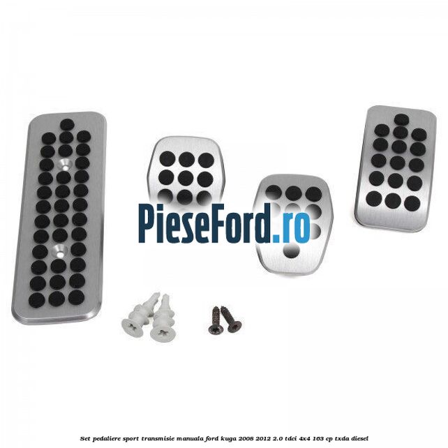 Set pedaliere sport, transmisie manuala Ford Kuga 2008-2012 2.0 TDCI 4x4 163 cp TXDA diesel