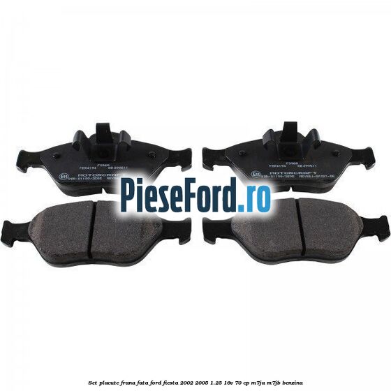 Set placute frana fata Ford Fiesta 2002-2005 1.25 16V 70 cp M7JA, M7JB benzina