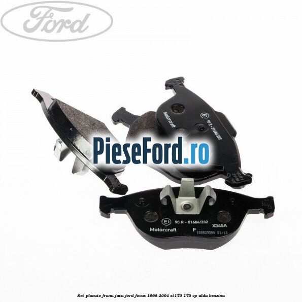 Set placute frana fata Ford Focus 1998-2004 ST170 173 cp ALDA benzina