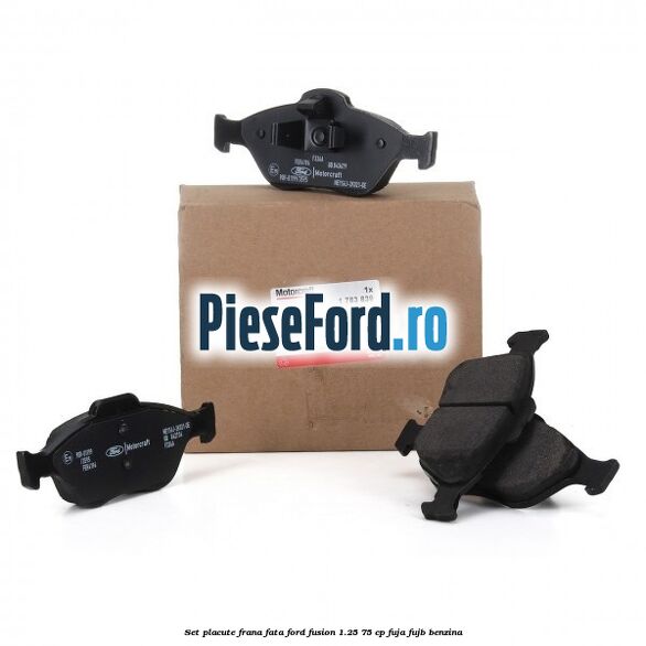 Set placute frana fata Ford Fusion 1.25 75 cp