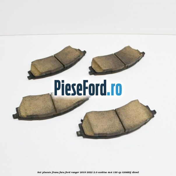Set placute frana fata Ford Ranger 2019-2022 2.0 EcoBlue 4x4 130 cp T20DD0J diesel