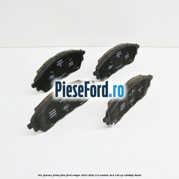 Set placute frana fata Ford Ranger 2019-2022 2.0 EcoBlue 4x4 130 cp T20DD0J diesel