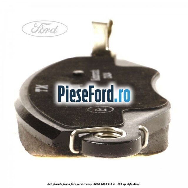 Set placute frana fata Ford Transit 2000-2006 2.0 DI  100 cp ABFA diesel