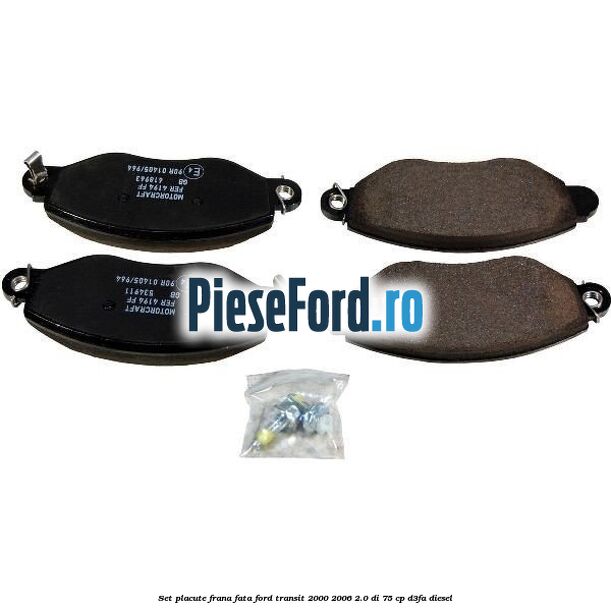 Set placute frana fata Ford Transit 2000-2006 2.0 DI 75 cp D3FA diesel