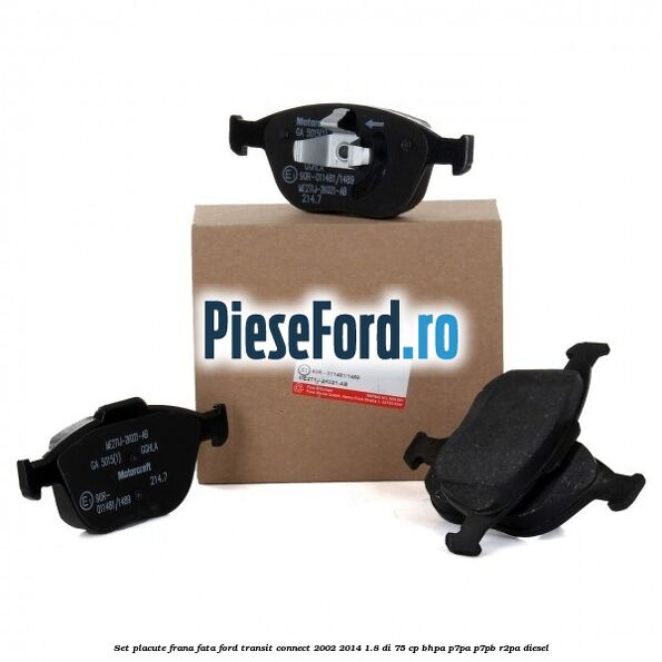 Set placute frana fata Ford Transit Connect 2002-2014 1.8 Di 75 cp