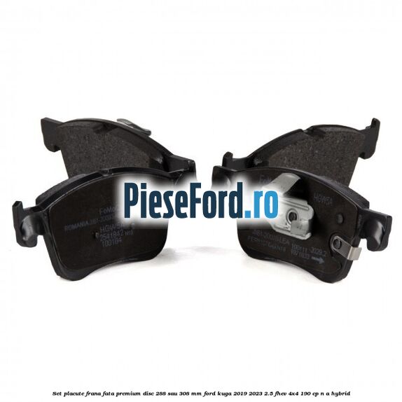 Set placute frana fata premium disc 288 sau 308 mm Ford Kuga 2019-2023 2.5 FHEV 4x4 190 cp Set placute frana fata premium disc 288 sau 308 mm Ford Kuga 2019-2023 2.5 FHEV 4x4 190 cp n/a hybrid