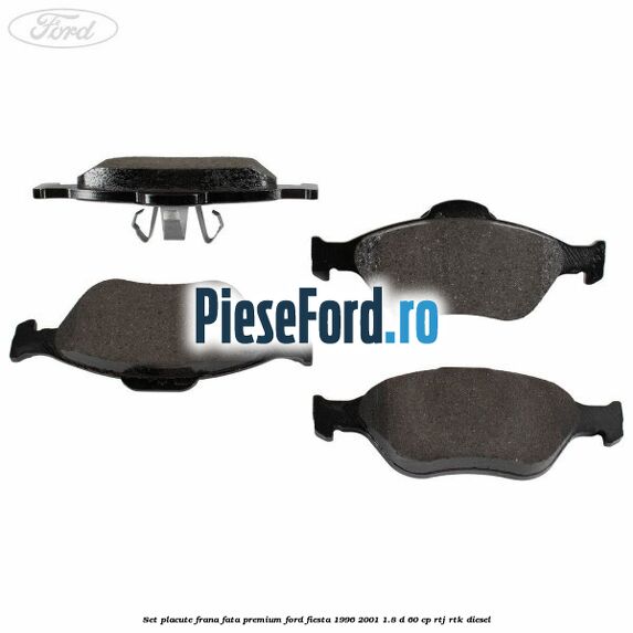 Set placute frana fata premium Ford Fiesta 1996-2001 1.8 D 60 cp RTJ, RTK diesel