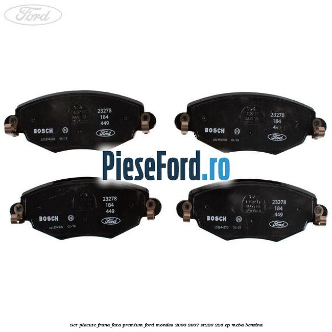 Set placute frana fata premium Ford Mondeo 2000-2007 ST220 226 cp MEBA benzina