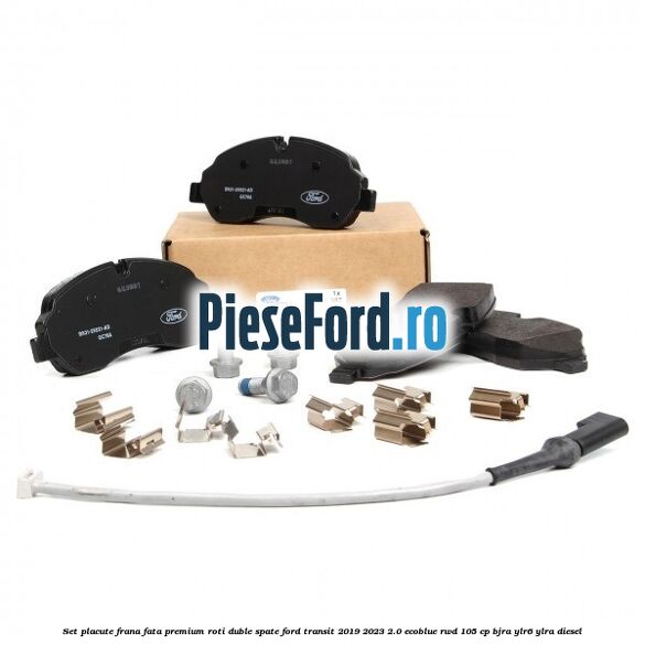 Set placute frana fata premium roti duble spate Ford Transit 2019-2023 2.0 EcoBlue RWD 105 cp BJRA, YLR6, YLRA diesel