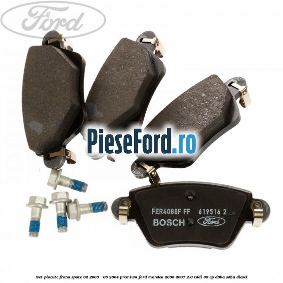 Set placute frana spate (02/2000 - 08/2004) premium Ford Mondeo 2000-2007 2.0 TDDI 90 cp D5BA, SDBA diesel