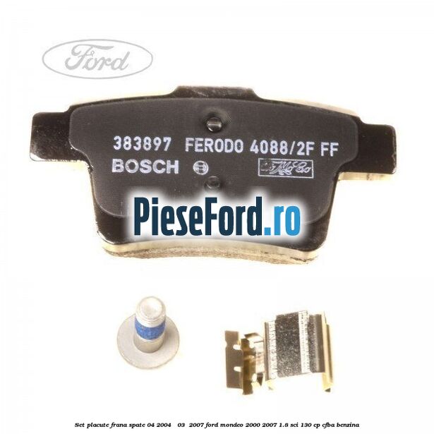 Set placute frana spate (04/2004 - 03 /2007) Ford Mondeo 2000-2007 1.8 SCi 130 cp CFBA benzina