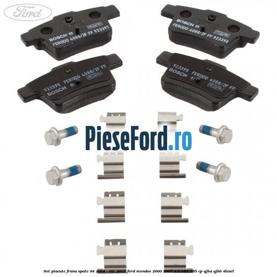 Set placute frana spate (04/2004 - 03 /2007) Ford Mondeo 2000-2007 2.2 TDCi 155 cp QJBA, QJBB diesel