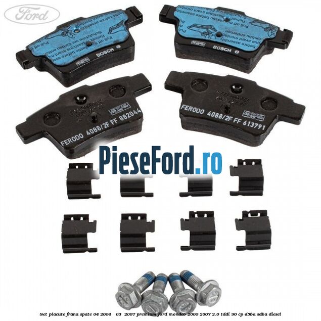 Set placute frana spate (04/2004 - 03 /2007) premium Ford Mondeo 2000-2007 2.0 TDDI 90 cp D5BA, SDBA diesel